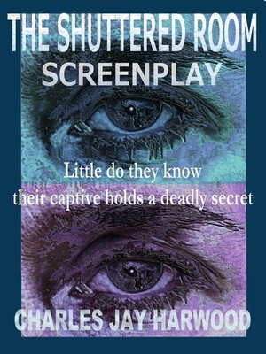 cover image of The Shuttered Room Screenplay
